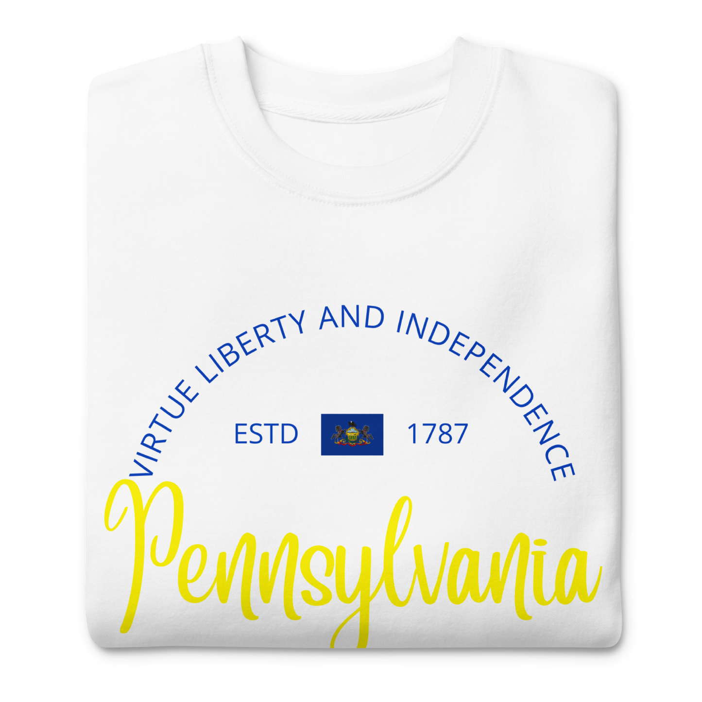 Pennsylvania - Motto Sweatshirt